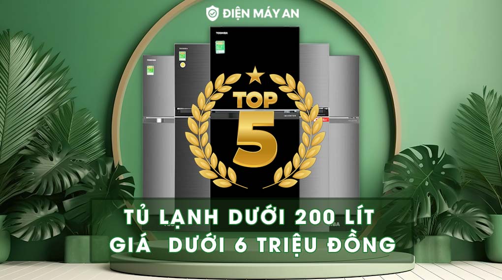 Top 5 tủ lạnh Inverter 200 lít giá rẻ chất lượng tốt nhất 2024